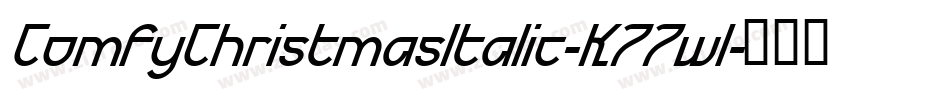 ComfyChristmasItalic-K77wl字体转换