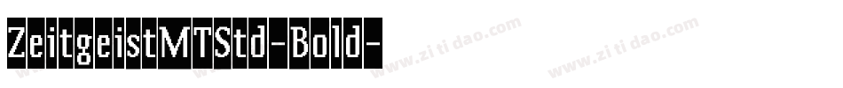 ZeitgeistMTStd-Bold字体转换