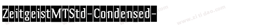 ZeitgeistMTStd-Condensed字体转换