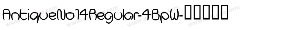 AntiqueNo14Regular-4BpW字体转换