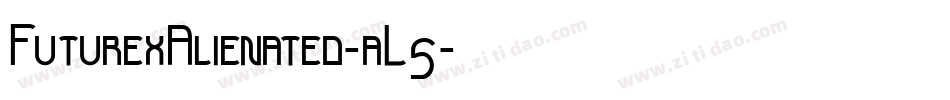 FuturexAlienated-aL5字体转换