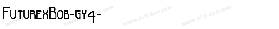 FuturexBob-gy4字体转换