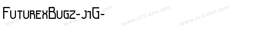 FuturexBugz-j1G字体转换