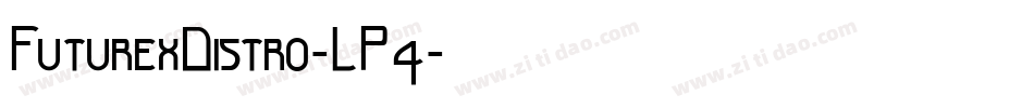 FuturexDistro-LP4字体转换