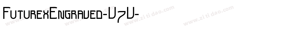 FuturexEngraved-V7V字体转换