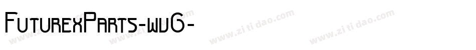 FuturexParts-wv6字体转换