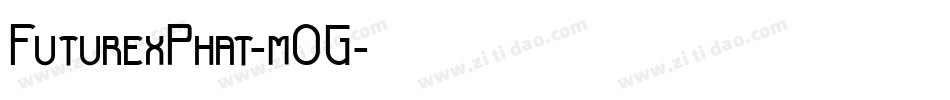 FuturexPhat-mOG字体转换