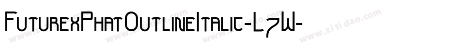 FuturexPhatOutlineItalic-L7W字体转换