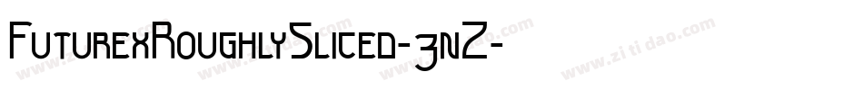FuturexRoughlySliced-3nZ字体转换