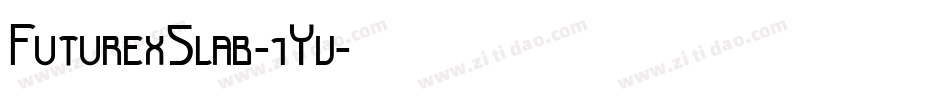 FuturexSlab-1Yv字体转换