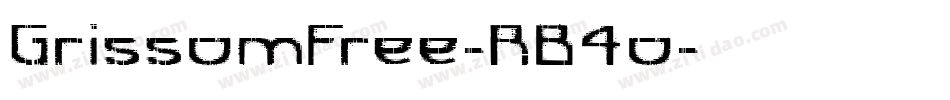 GrissomFree-RB4o字体转换