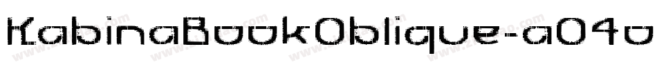 KabinaBookOblique-aO4o字体转换