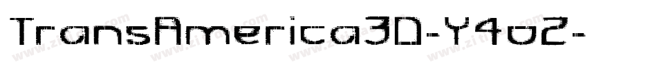 TransAmerica3D-Y4o2字体转换