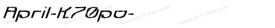 April-K70po字体转换