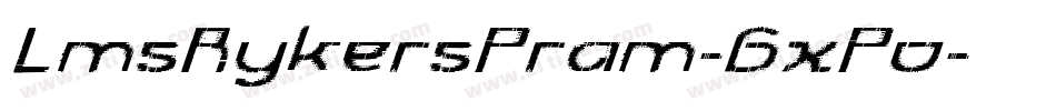 LmsRykersPram-6xPo字体转换