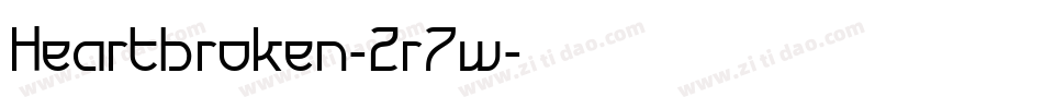 Heartbroken-2r7w字体转换 Heartbroken-2r7w字体转换
