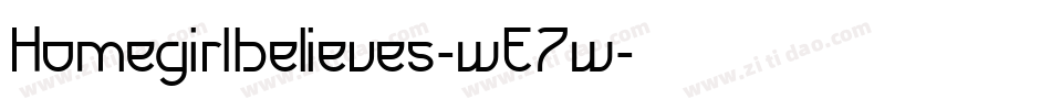Homegirlbelieves-wE7w字体转换