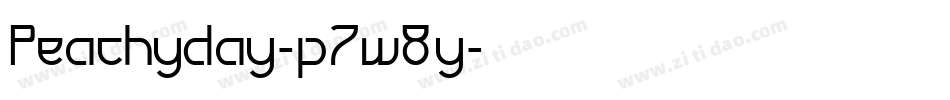 Peachyday-p7w8y字体转换 Peachyday-p7w8y字体转换