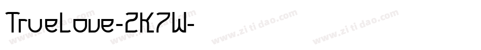TrueLove-2K7W字体转换