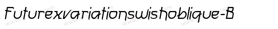 Futurexvariationswishoblique-ByG字体转换
