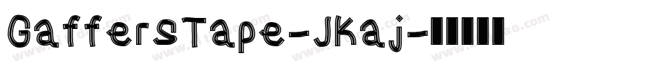 GaffersTape-JKaj字体转换