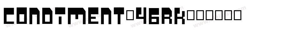 Condiment-46RK字体转换