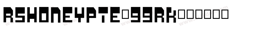 Rshoneypie-99RK字体转换