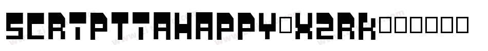 Scriptiahappy-X2RK字体转换