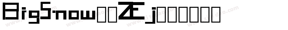 BigSnow-9ZEj字体转换