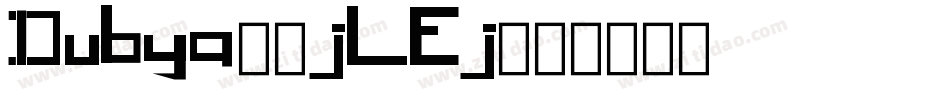 Dubya2-jLEj字体转换