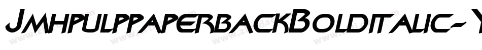 JmhpulppaperbackBolditalic-Yo7L字体转换