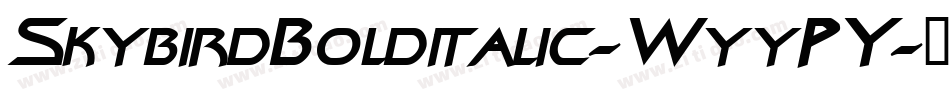 SkybirdBolditalic-WyyPY字体转换
