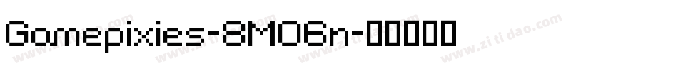 Gamepixies-8MO6n字体转换
