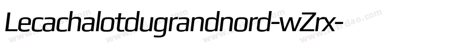 Lecachalotdugrandnord-wZrx字体转换