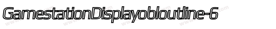 GamestationDisplayobloutline-6GMM字体转换