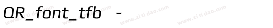 QR_font_tfb生成器字体转换