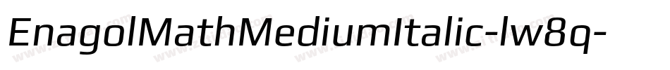EnagolMathMediumItalic-lw8q字体转换