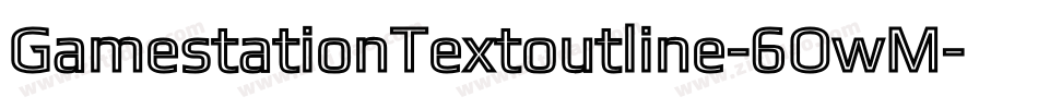 GamestationTextoutline-6OwM字体转换
