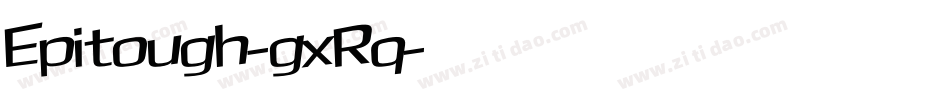 Epitough-gxRq字体转换