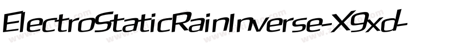 ElectroStaticRainInverse-X9xd字体转换