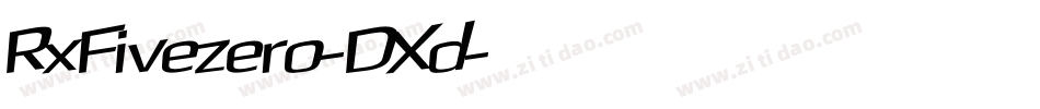 RxFivezero-DXd字体转换