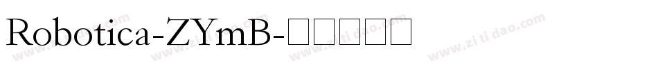 Robotica-ZYmB字体转换