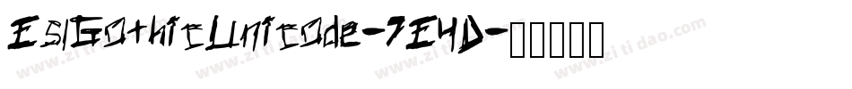 EslGothicUnicode-7E4D字体转换