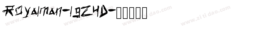 Royalman-lgZ4D字体转换 Royalman-lgZ4D字体转换
