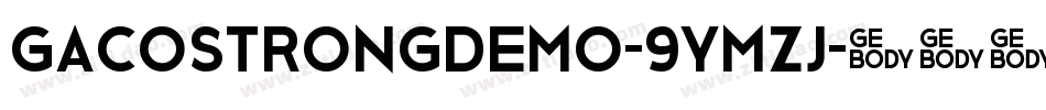 GacoStrongDemo-9YMZj字体转换