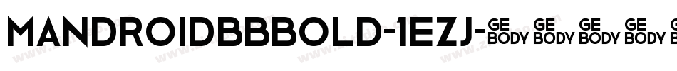 MandroidBbBold-1eZj字体转换