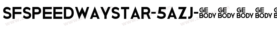 SfSpeedwaystar-5aZj字体转换