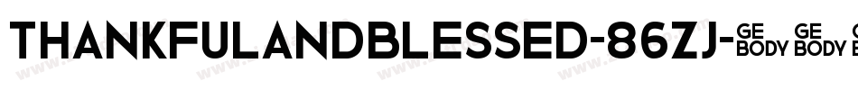 Thankfulandblessed-86zJ字体转换
