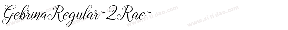 GebrinaRegular-2Rae字体转换