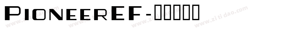 PioneerEF字体转换